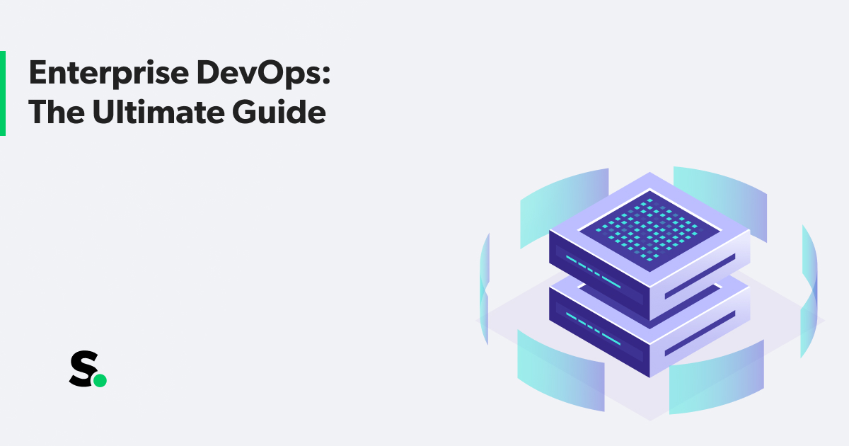 The Enterprise Devops Guide How To Unlock Potential